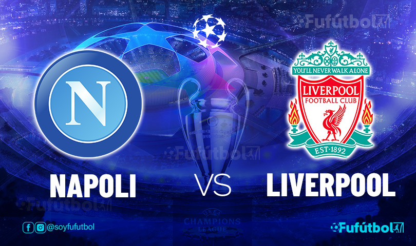 Ver Napoli vs Liverpool en EN VIVO y EN DIRECTO ONLINE por internet