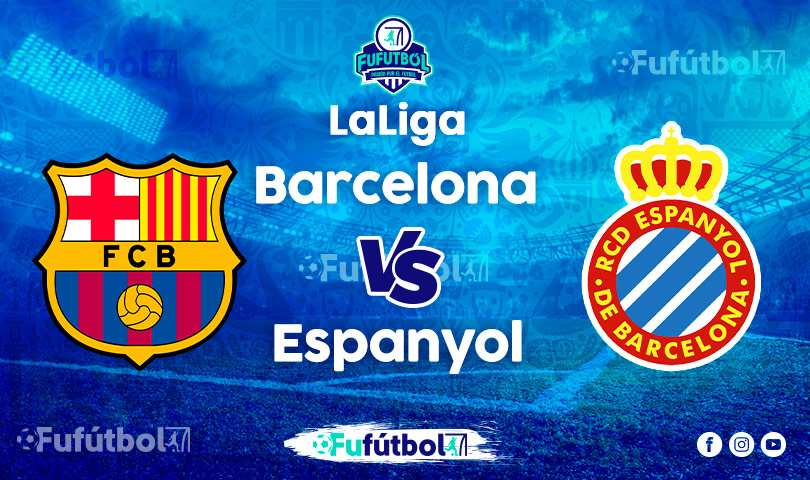 Ver Barcelona vs Espanyol en VIVO y en DIRECTO ONLINE por Internet