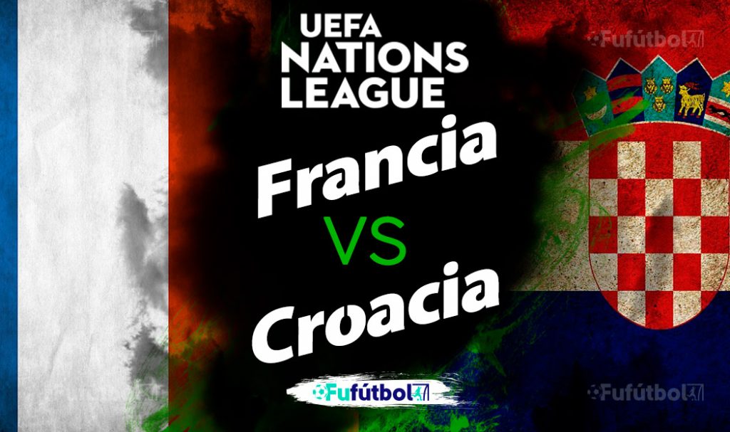 Francia vs Croacia en VIVO y en DIRECTO Liga de Naciones