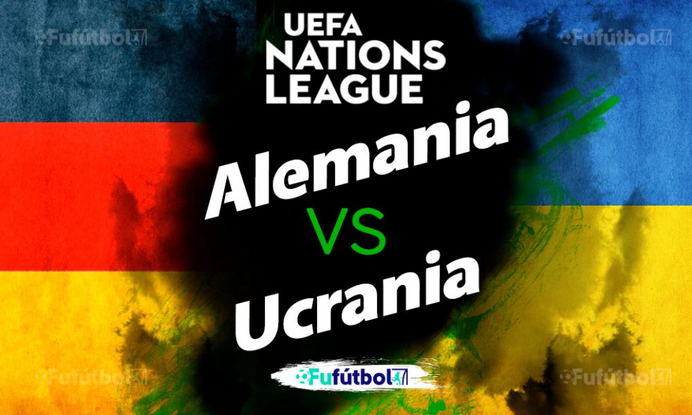 Ver Alemania vs Ucrania en EN VIVO y EN DIRECTO ONLINE por internet