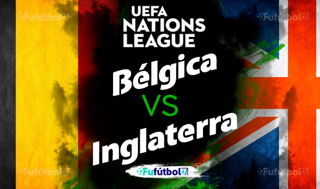 Ver Bélgica vs Inglaterra en EN VIVO y EN DIRECTO ONLINE por internet