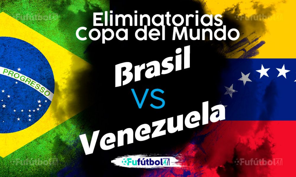 Ver Brasil vs Venezuela en EN VIVO y EN DIRECTO ONLINE por internet