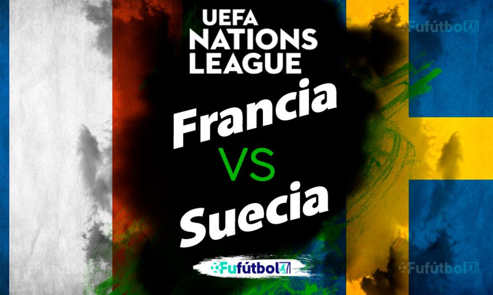 Ver Francia vs Suecia en EN VIVO y EN DIRECTO ONLINE por internet