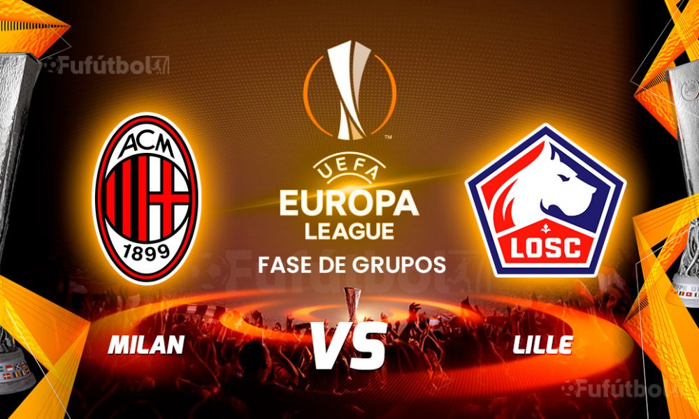 Ver Milán vs Lille en EN VIVO y EN DIRECTO ONLINE por Internet