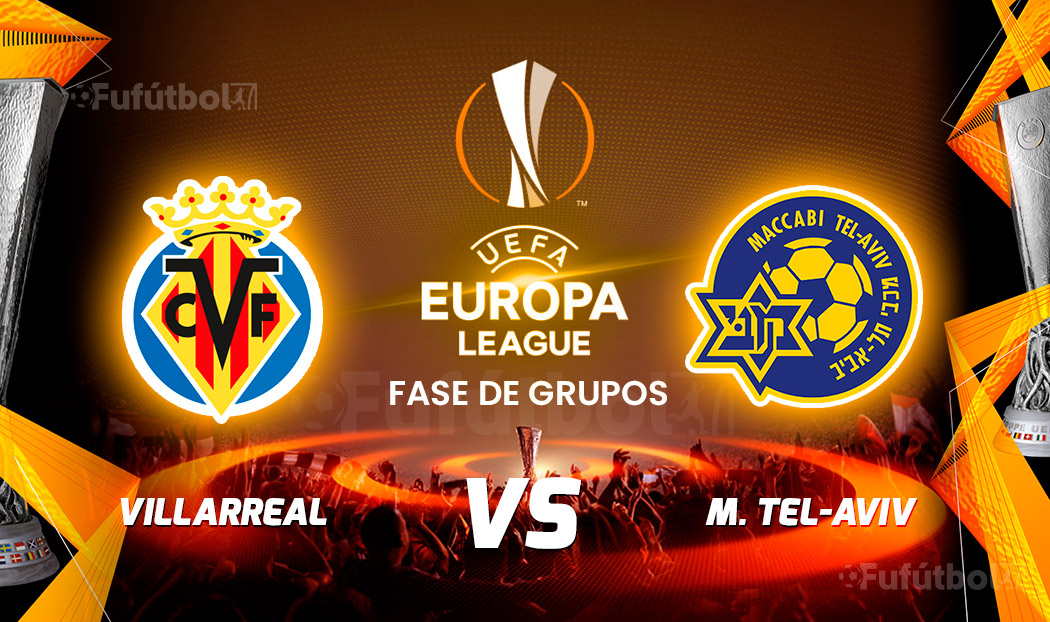 Ver Villarreal vs Maccabi Tel Aviv en EN VIVO y EN DIRECTO ONLINE por Internet