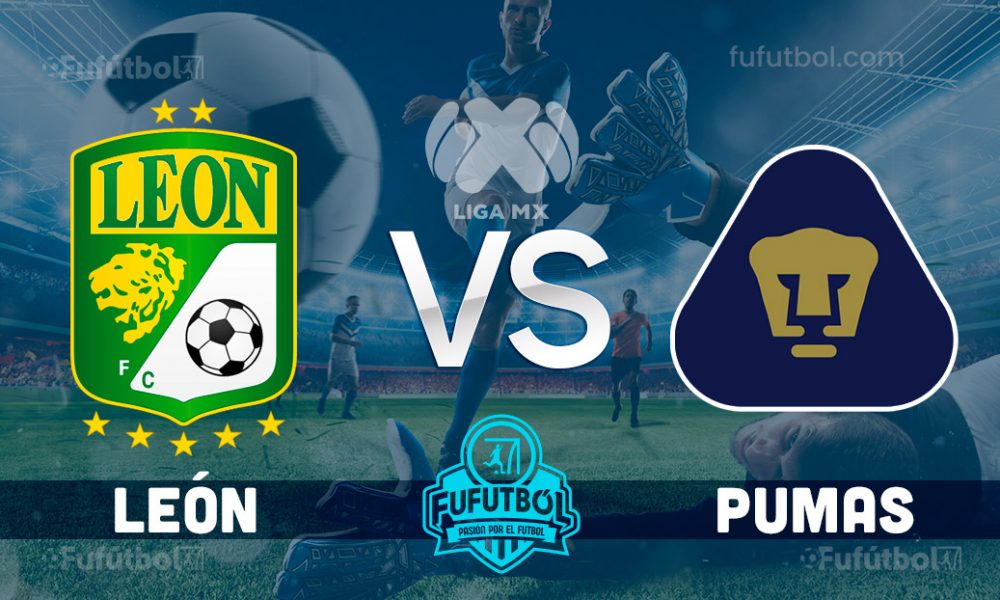 Ver León vs Pumas en EN VIVO y EN DIRECTO ONLINE por internet