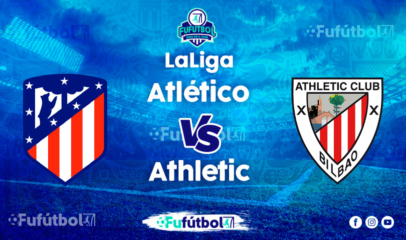 Ver Atlético vs Athletic en VIVO y en DIRECTO ONLINE por Internet