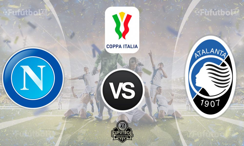Ver Napoli vs Atalanta en EN VIVO y EN DIRECTO ONLINE por Internet