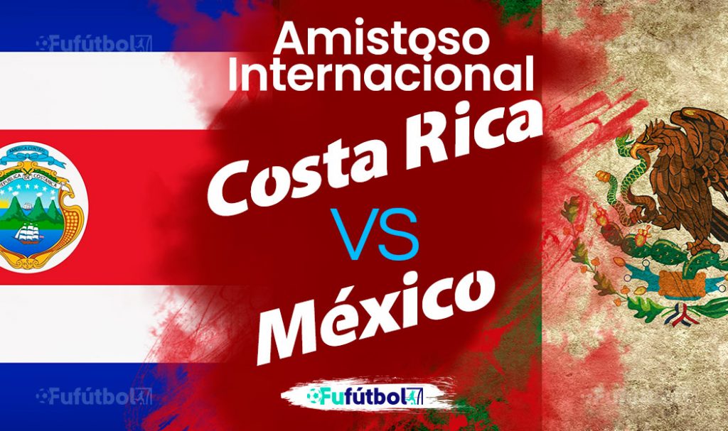Ver Costa Rica vs México en EN VIVO GRATIS y EN DIRECTO ONLINE por internet