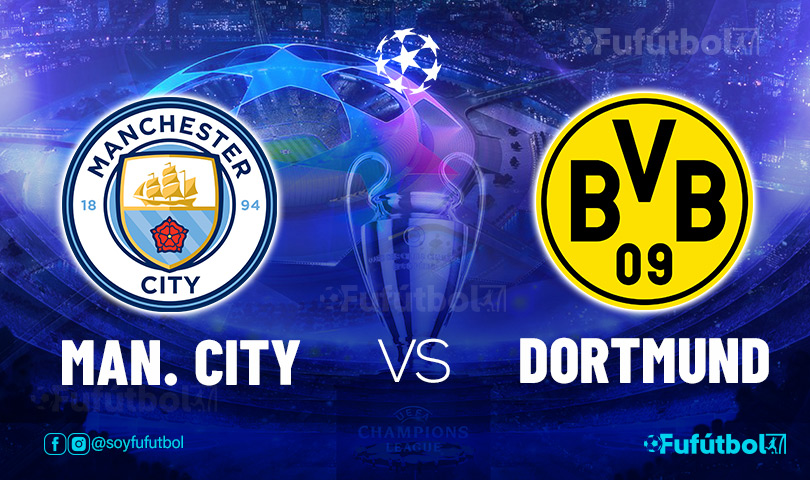 Ver Manchester City vs Dortmund en EN VIVO y EN DIRECTO ONLINE por internet