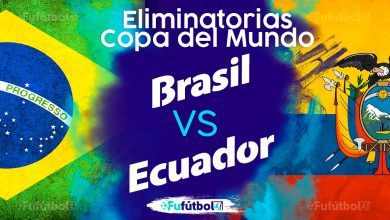 Ver Brasil vs Ecuador en EN VIVO y EN DIRECTO ONLINE por internet