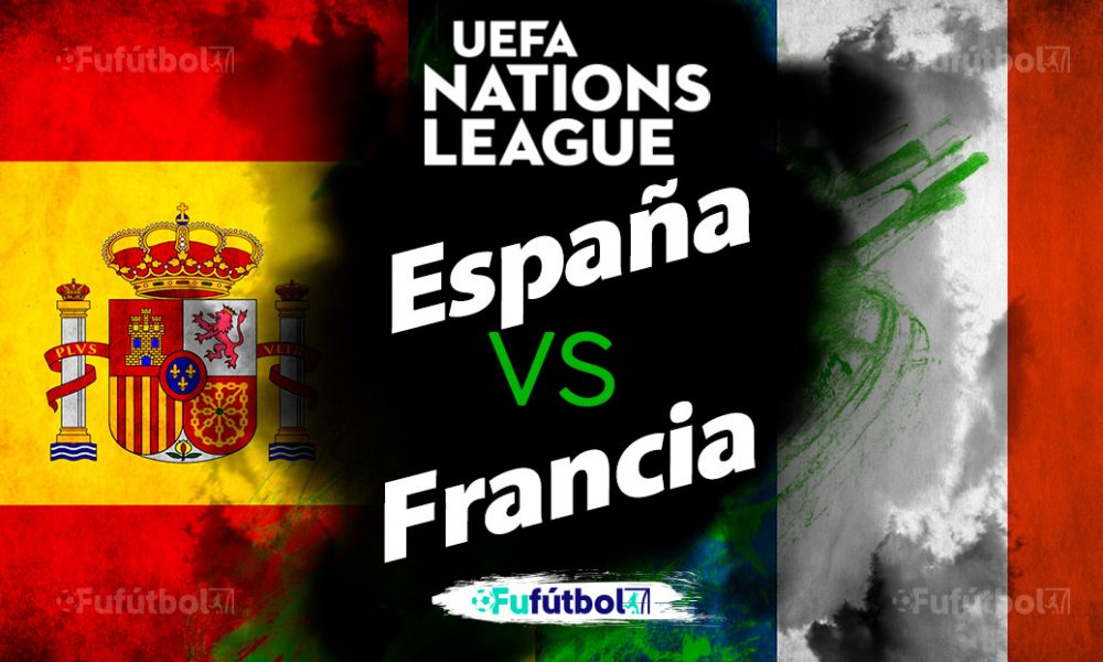 Ver España vs Francia en EN VIVO y EN DIRECTO ONLINE por internet