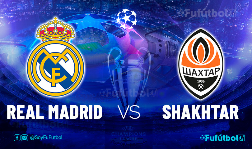 Ver Real Madrid vs Shakhtar en EN VIVO y EN DIRECTO ONLINE por internet