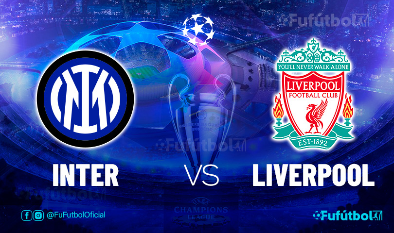 Inter vs Liverpool en VIVO Online y en DIRECTO la Champions League