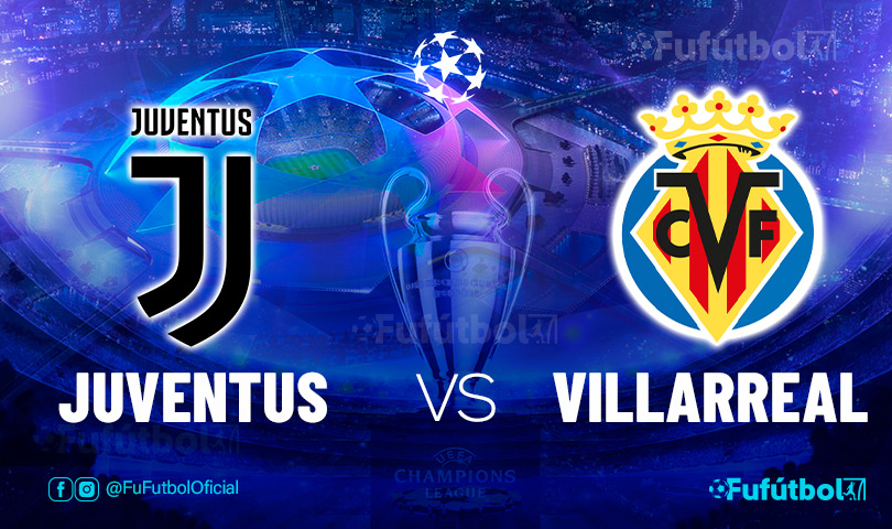 Ver Juventus vs Villarreal en EN VIVO y EN DIRECTO ONLINE por internet