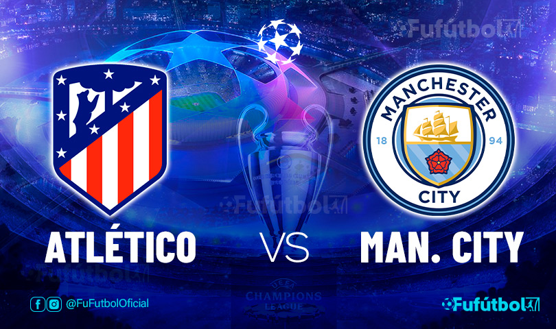 Ver Atlético vs Manchester City en EN VIVO y EN DIRECTO ONLINE por internet