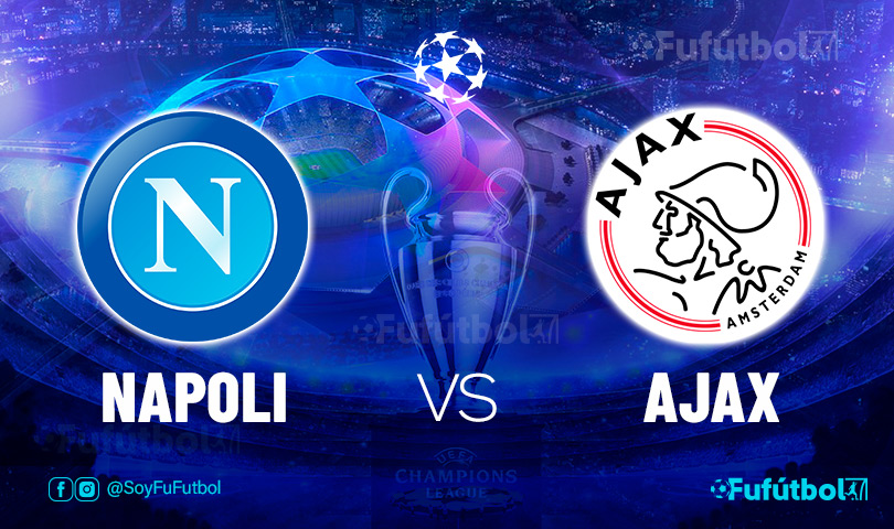 Ver Napoli vs Ajax en EN VIVO y EN DIRECTO ONLINE por internet