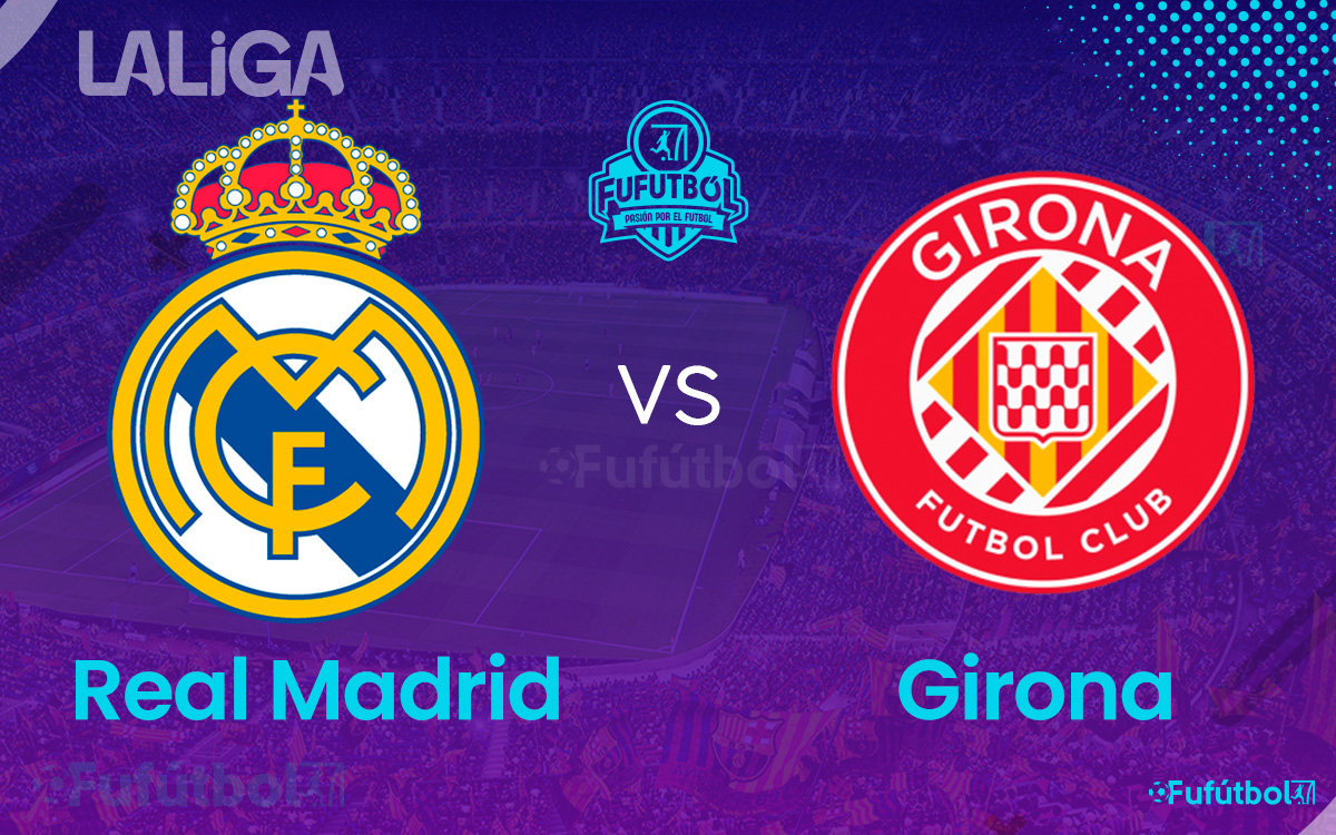 Real Madrid vs Girona en VIVO Online y en DIRECTO LALIGA 23-24