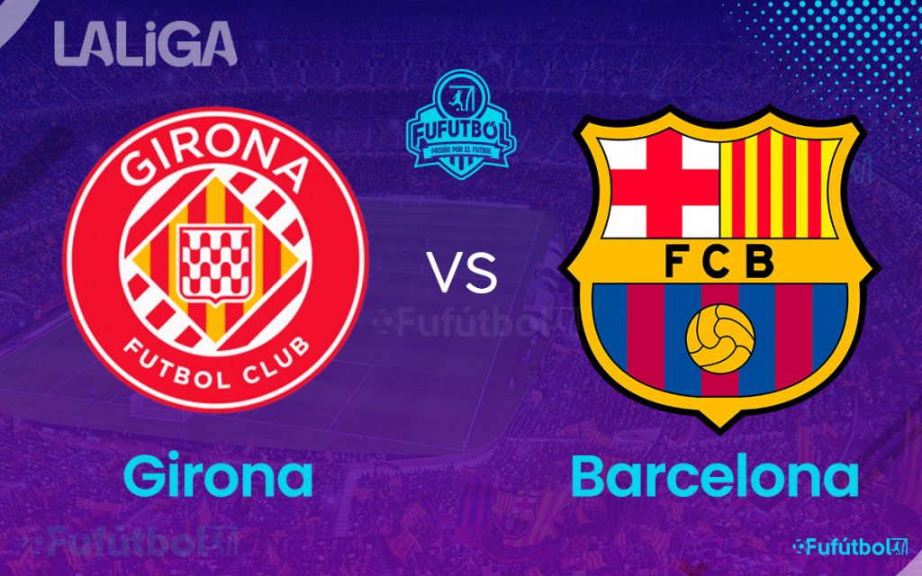 Girona vs Barcelona en VIVO Online y en DIRECTO LALIGA 23-24