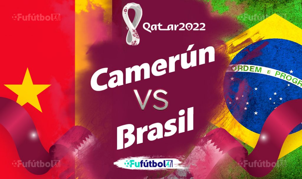 Ver Camerún vs Brasil en EN VIVO y EN DIRECTO ONLINE por internet
