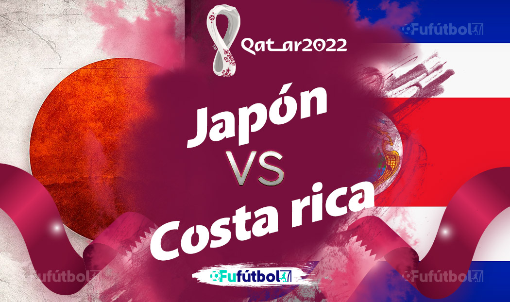 Ver Japón vs Costa Rica en EN VIVO y EN DIRECTO ONLINE por internet