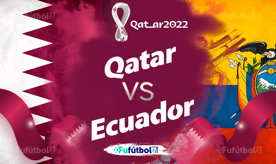 Ver Qatar vs Ecuador en EN VIVO y EN DIRECTO ONLINE por internet