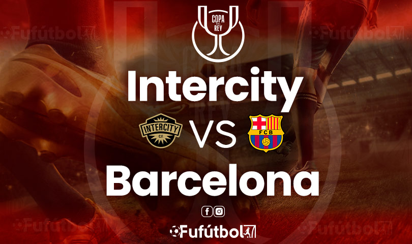 Ver Intercity vs Barcelona VIVO y en DIRECTO ONLINE por Internet