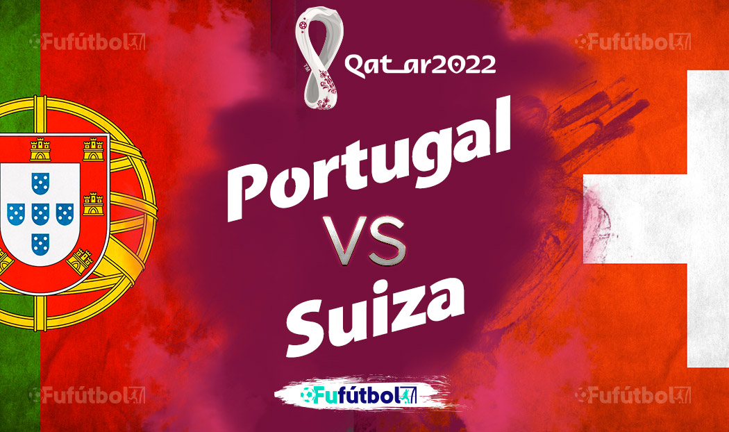 Ver Portugal vs Suiza en EN VIVO y EN DIRECTO ONLINE por internet