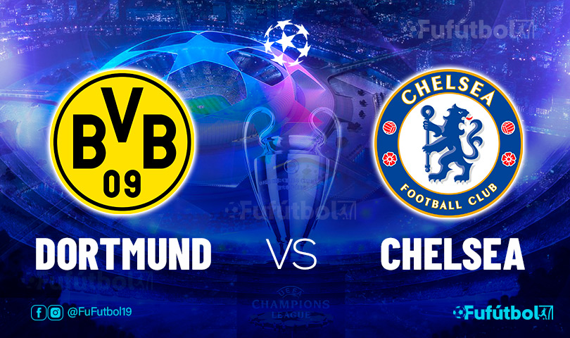 Ver Dortmund vs Chelsea en EN VIVO y EN DIRECTO ONLINE por internet
