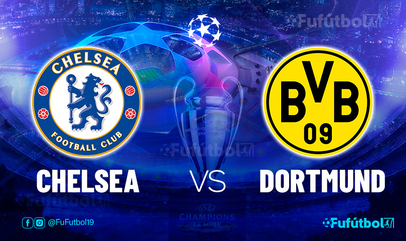 Ver Chelsea vs Dortmund en EN VIVO y EN DIRECTO ONLINE por internet