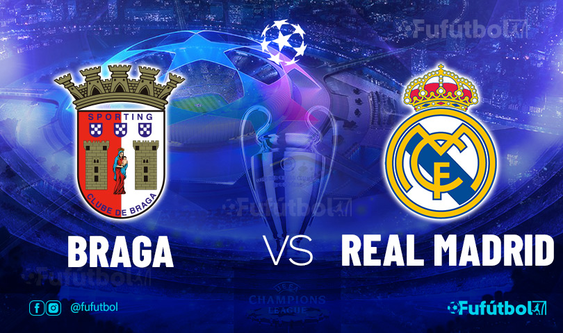 Ver Braga VS Real Madrid en VIVO ONLINE y en Directo por Internet