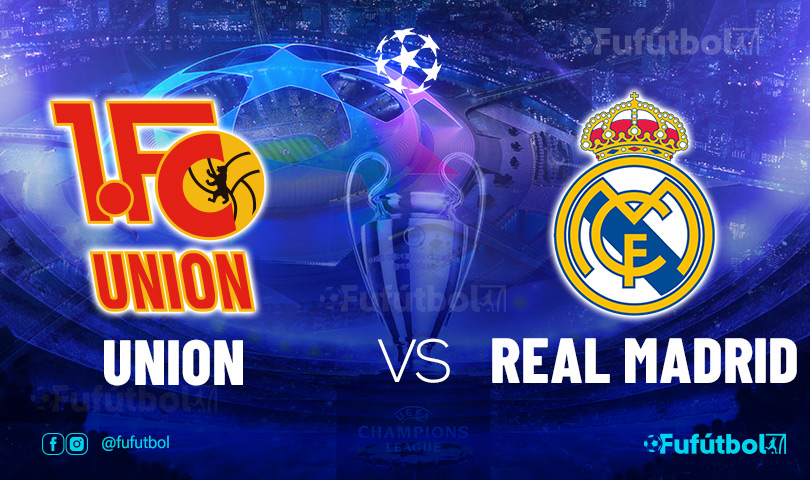 Unión Berlin vs Real Madrid en VIVO Online la Champions League 23-24